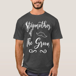 Stepmutter von Groom & Bride Hochzeitsmatching T-Shirt