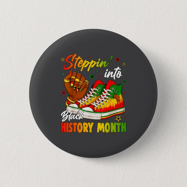 Stepn' Into Black History Month Black Sneakers Wom Button (Vorderseite)
