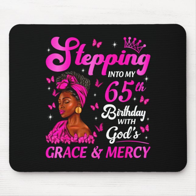 Stepng Into My 65th Birthday Christian Bday Women  Mousepad (Vorne)