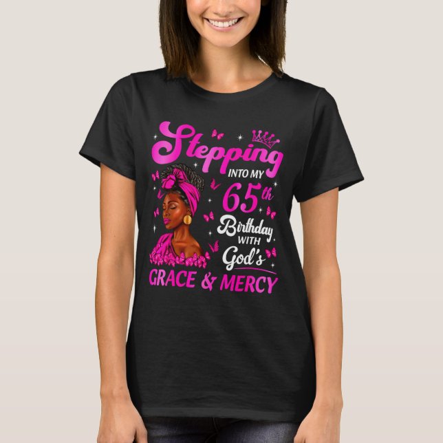 Stepng Into My 65th Birthday Christian Bday Women  T-Shirt (Vorderseite)
