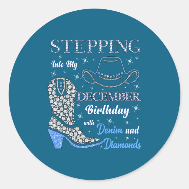 Stepng Into My December Birthday With Denim And Di Runder Aufkleber (Vorderseite)