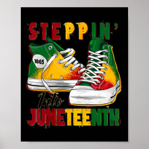 Steppin in Juneteenth wie meine Vorfahren 1865 Fre Poster