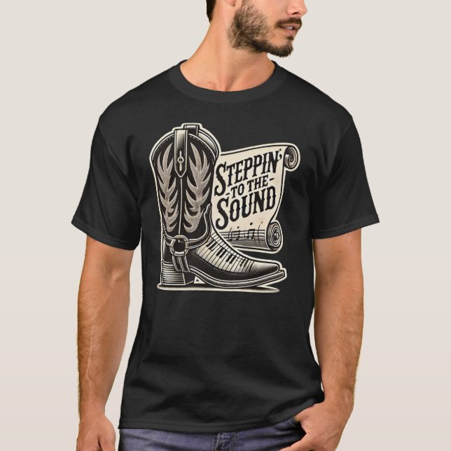 Steppin' to Sound - Country Music Gifts T-Shirt (Vorderseite)