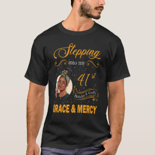 Stepping Into My 41th Birthday Like A Queen Happy  T-Shirt