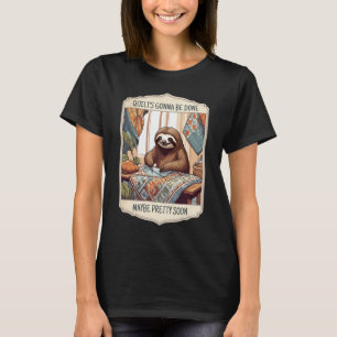 Steppnaht aus Funny-Sloth-Quilter-Steppnaht T-Shirt