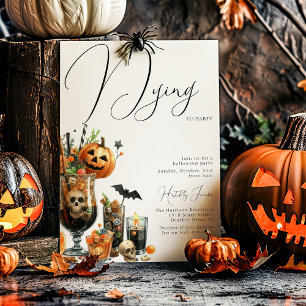 Sterben, um Party zu feiern - Erwachsene Halloween Einladung