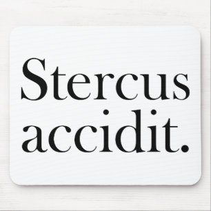 Stercus accidit mousepad