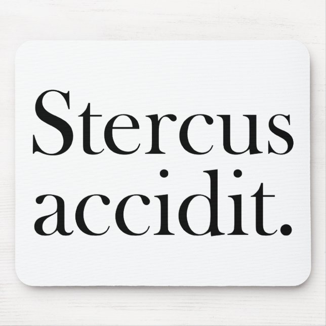 Stercus accidit mousepad (Vorne)