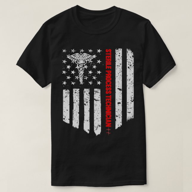 Sterile Process Technician Flag Patriotic T-Shirt (Design vorne)