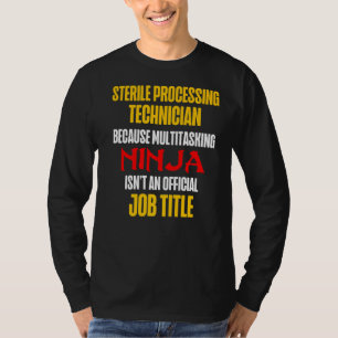 Sterile Processing Technicians Fun Plan Funny Tech T-Shirt