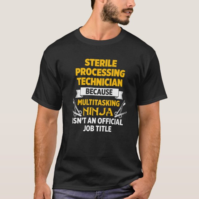 Sterile Processing Technicians Fun Plan Funny Tech T-Shirt (Vorderseite)