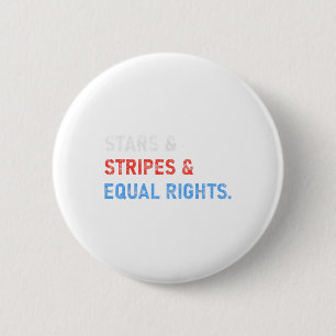 Sterne Streifen Und Gleiche Rechte 4. Juli Frauen Button