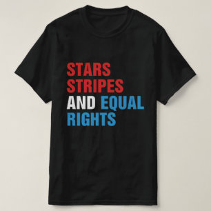 Sterne Streifen Und Gleiche Rechte 4. Juli Frauen T-Shirt