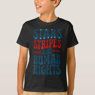 Sterne Streifen Und Menschenrechte 4. Juli Protest T-Shirt