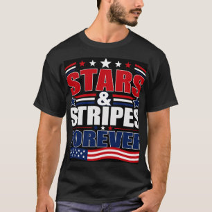 Sterne und Streifen für immer T-Shirt