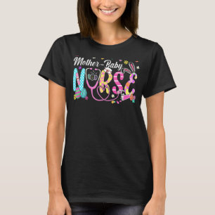 Stethoscope Scrub Mutter Baby Nurse Life Bunny Eas T-Shirt