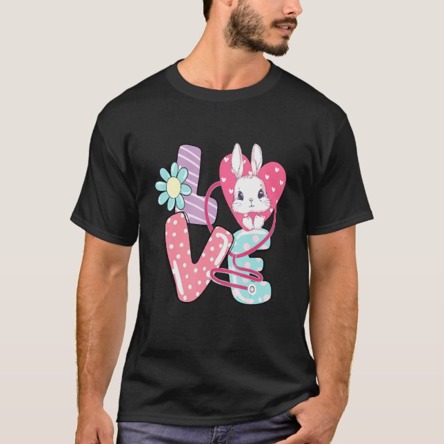 Stethoskop Liebe Osternahrung Leben Kaninchen Kran T-Shirt (Vorderseite)