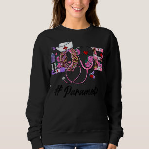 Stethoskop Niedliche Liebe Pflege Valentine Parame Sweatshirt