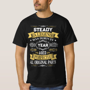 STETIG Eine Legende wurde im Jahr geboren T-Shirt