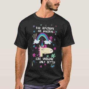 Steuer-Berater sind wie die besseren Einhörner nu T-Shirt