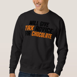 Steuerberater Cpa Funny gibt Steuerberatung für Sweatshirt