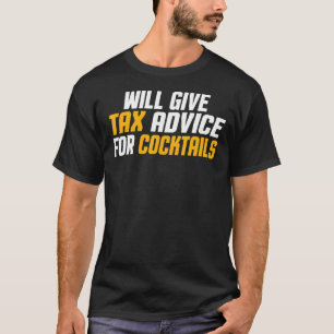 Steuerberater Cpa Funny gibt Steuerberatung für T-Shirt