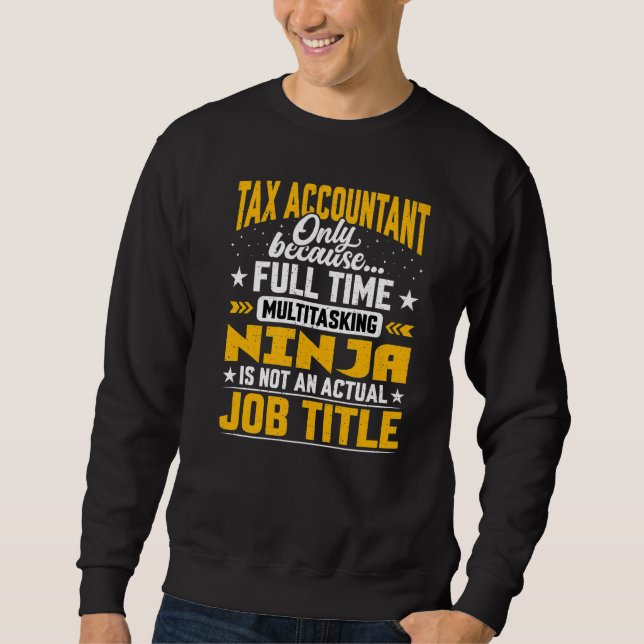 Steuerbuchhalter - Titel Steuerprüfer Sweatshirt (Vorderseite)