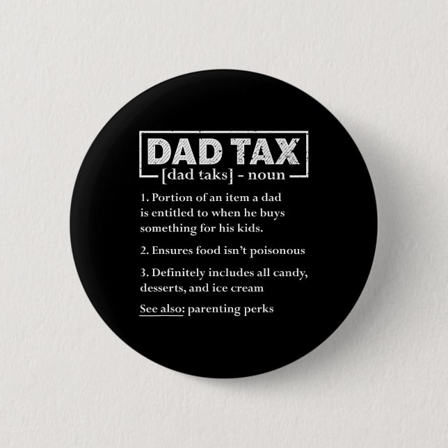 Steuerlustige Vater Steuern Definition Vatertag Button (Vorderseite)