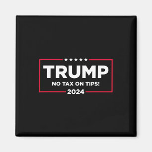 Steuern auf Tipps Abstimmung Trump 2024 bringt Ame Magnet