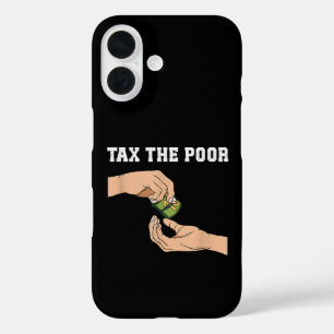 Steuern Die Armen iPhone 16 Hülle