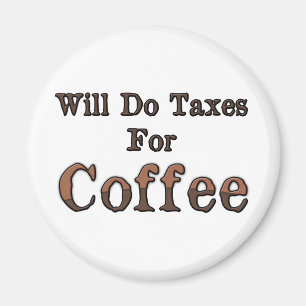 Steuern für Kaffee Magnet