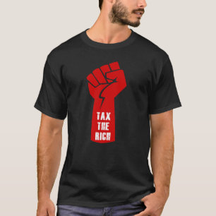 Steuern für Reiche T-Shirt