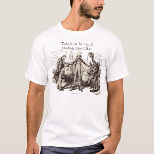 Steuern ist Diebstahl, Abolish der I.R.S., Thomas T-Shirt