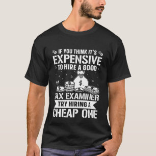 Steuerprüfer versuchen, einen billigen zu mieten T-Shirt