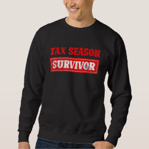 Steuersaison Überlebender Steuererklärung Funny CP Sweatshirt