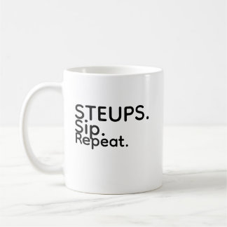 Steups Sip Repeat Becher Kaffeetasse
