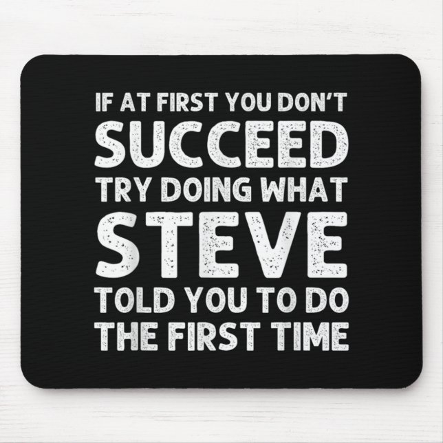 Steve Gift Name D Birthday Funny Christ T Shirt  Mousepad (Vorne)