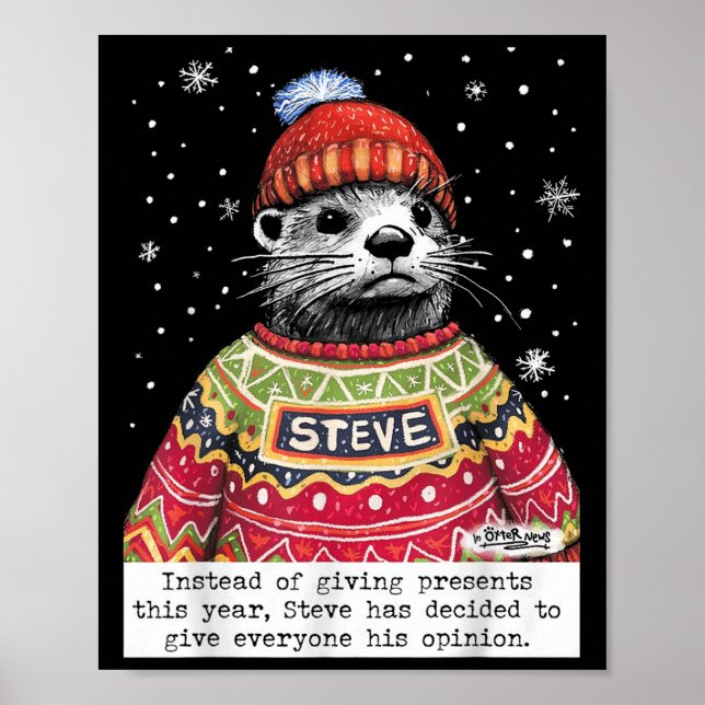 Steve Otter Instead Of Giving This Year  Poster (Vorne)