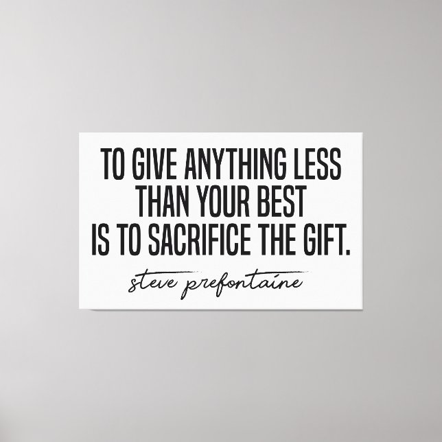 Steve Prefontaine Quote Leinwanddruck (Vorderseite)