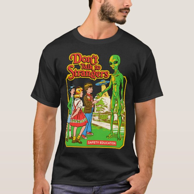 Steven Rhodes Don't Talk To Strangers Alien Retro  T-Shirt (Vorderseite)