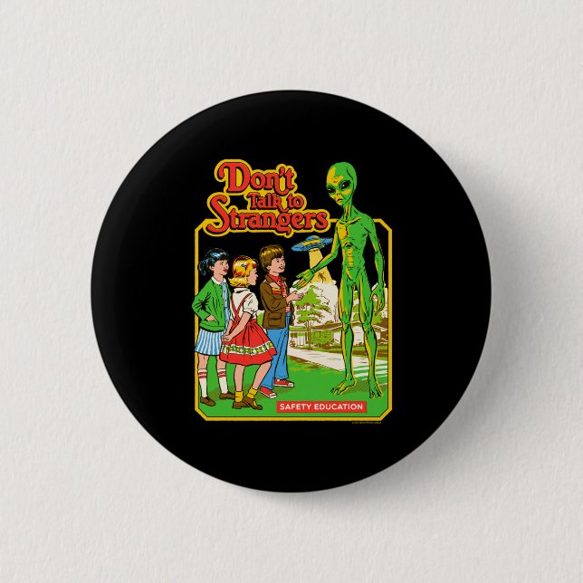 Steven Rhodes Sprich nicht mit Fremden Alien Retro Button (Vorderseite)