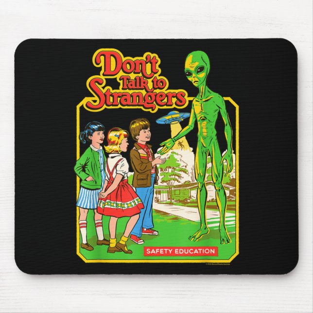 Steven Rhodes Sprich nicht mit Fremden Alien Retro Mousepad (Vorne)