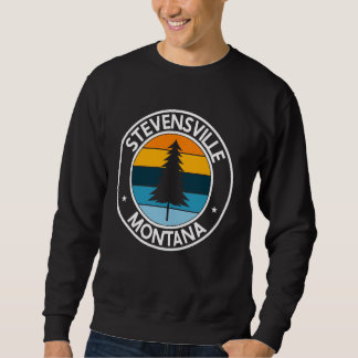Stevensville Montana MT USA City Pride Retro Sunse Sweatshirt