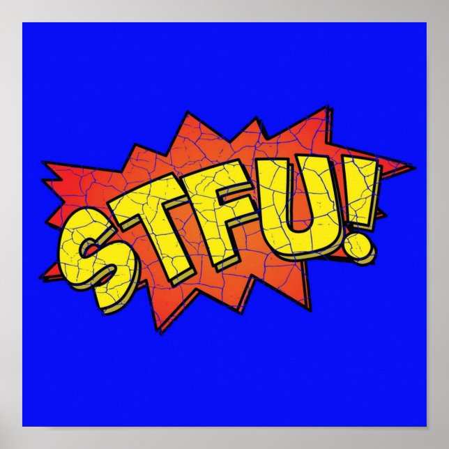 STFU Urban Dictionary Action Bubble Golden Age Com Poster (Vorne)