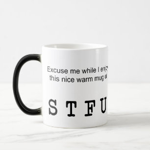 STFU verwandelnde Tasse