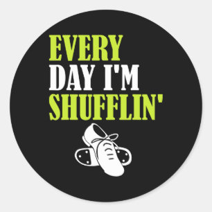Stich Dance - Jeden Tag bin ich Shufflin' Runder Aufkleber