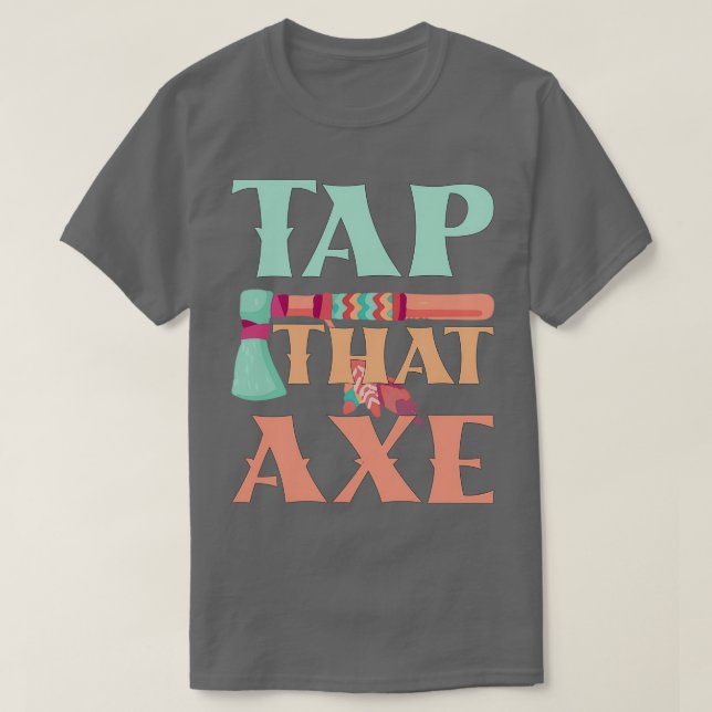 Stich dieses AX Funny Ax Throwing Sprichwort Funny T-Shirt (Design vorne)
