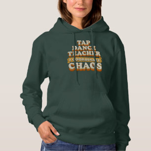 Stich Tanzlehrer I Koordination Chaos  Hoodie