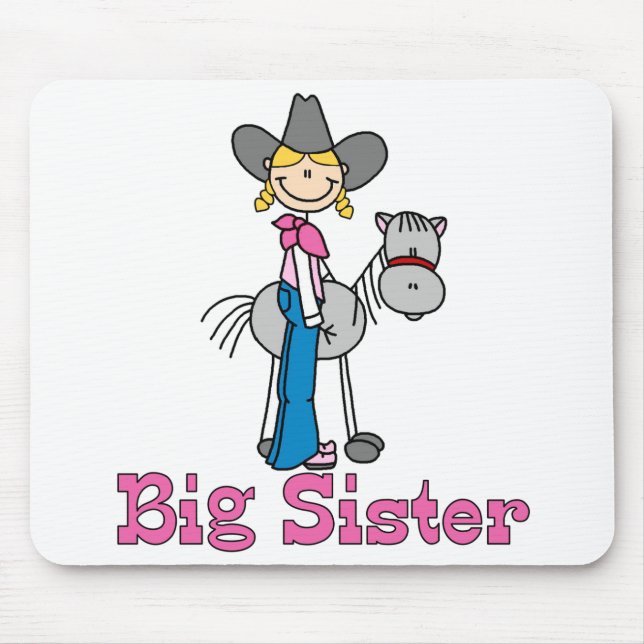 Stick Cowgirl Big Sister Mousepad (Vorne)