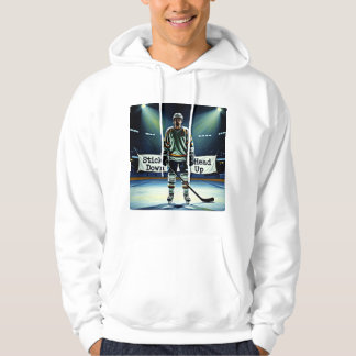 Stick Down Head Up Hockey Kapuzenpullover Hoodie